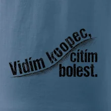 Vidím kopec, cítím bolest