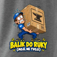 Balík do ruky mojí ne tvojí