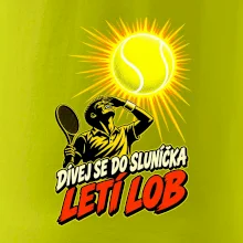 Dívej se do sluníčka letí lob