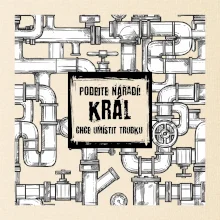 Podejte nářadí, král chce umístit trubku