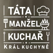Táta manžel kuchař král  kuchyně