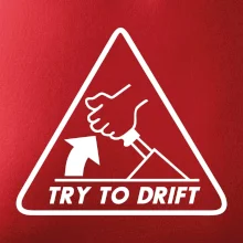 Try to drift