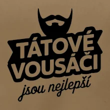Tátové vousáči jsou nejlepší