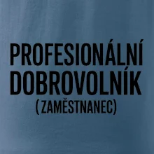 PROFESIONÁLNÍ DOBROVOLNÍK (zaměstnanec)