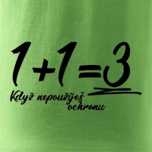 1+1=3 když nepoužiješ ochranu