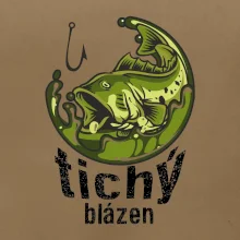 Tichý blázen rybář