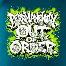 PERMANENTLY OUT OF ORDER