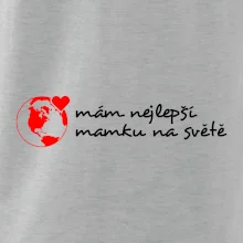 Mám nejlepší mamku na světě