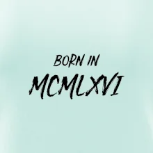 Born in - Římské číslo 1966