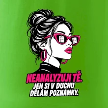Neanalyzuji tě. Jen si v duchu dělám poznámky
