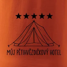Můj pětihvězdičkový hotel - stan