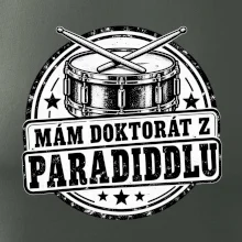 Mám doktorát z paradiddlu - černobílý bubenický odznak