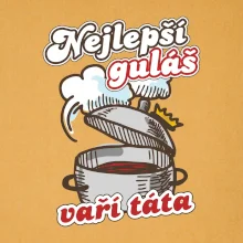 Nejlepší guláš vaří táta