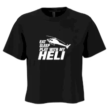 Eat Sleep Play With My Heli