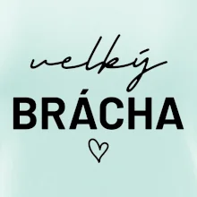 Velký brácha - nápis na prsou