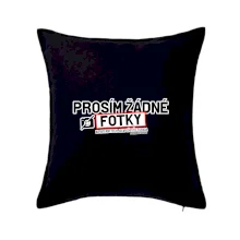 Prosím žádné fotky - fušeřina