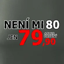 Není mi 80