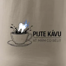 Pijte kávu ať mám co bělit