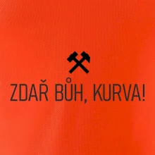 ZDAŘ BŮH, KURVA!﻿