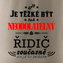 Je těžké být neodolatelný řidič