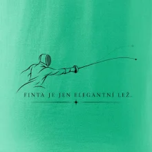 Finta je jen elegantní lež.