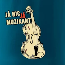 Já nic, já muzikant