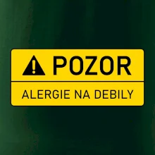 Pozor alergie na debily
