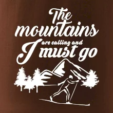 The mountains are calling běžkař