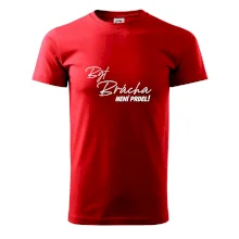 Být brácha není prdel
