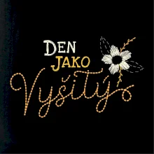 Den jako vyšitý