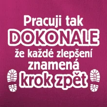 Pracuji dokonale krok zpět