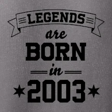 Legends are born in 2003