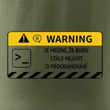 Warning - Je možné, že budu  mluvit o programování