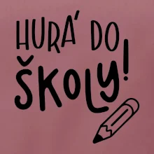 Hurá do školy!