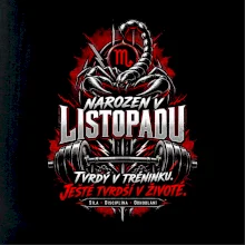 Narozen v listopadu štír a posilování