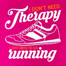 I don't need therapy running