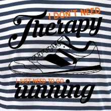 I don't need therapy running