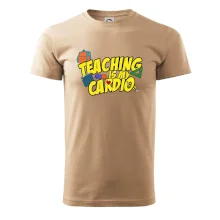 Teaching is my cardio