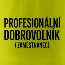 PROFESIONÁLNÍ DOBROVOLNÍK (zaměstnanec)