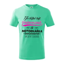 Je těžké být princezna - motorkářka