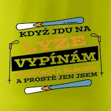 Když jdu na lyže, vypínám starosti