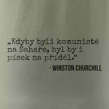 Kdyby byli komunisté na Sahaře, byl by i písek na příděl