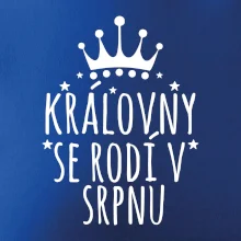 Královny se rodí v srpnu