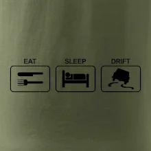 Eat sleep Drift Eat sleep Drift