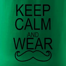 Keep calm and wear mustache