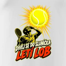 Dívej se do sluníčka letí lob