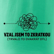 Vzal jsem to zkratkou