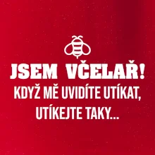 Jsem včelař, utíkejte taky