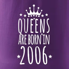 Queens are born in 2006