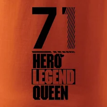 Hero, Legend, Queen 1971